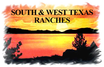 South and West Texas Ranches For Sale